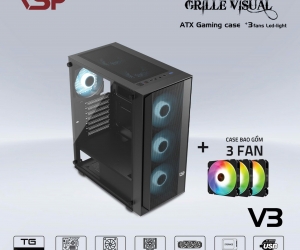 Case VSP Grille visual V3 + Kèm 3 Fan Black(370x200x440mm, 2 mặt kính cường lực, Fan đuôi 1x120mm ko kèm, Fan trước 3x120mm đã kèm, Fan trên 2x120mm ko kèm, 1xUSB3.0, 2xUSB2.0, 1xHDD, 2xSDD, 1xHD Audio, Nguồn dưới dây dài) 