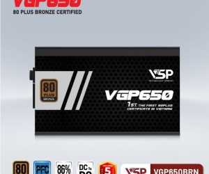 Nguồn VSP VGP650BRN 650W 80PLUS BRONZE Chính Hãng ( 2x4+4pin, 20+4pin ,3x6+2pin, Dây dài, Kèm dây nguồn)