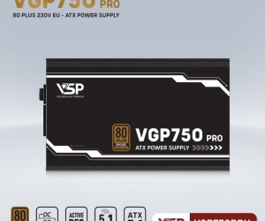 Nguồn VSP VGP750BRU PRO 750W 80PLUS BRONZE 230V EU Chính Hãng ( 2x4+4pin, 4x6+2pin,12 + 4 pin, Dây dài, Kèm dây nguồn)