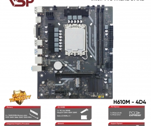 Mainboard SK 1700 VSP H610M-4D4 Chính hãng FV (VGA, HDMI, LAN 1000Mbps, 2 khe RAM DDR4, M.2 NVMe, mATX) 