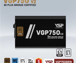 Nguồn VSP VGP750BRN V2 750W 80PLUS BRONZE- ATX3.1 Chính Hãng ( 2x4+4pin, 20+4pin ,4x6+2pin,12+4pin, Dây dài, Kèm dây nguồn)