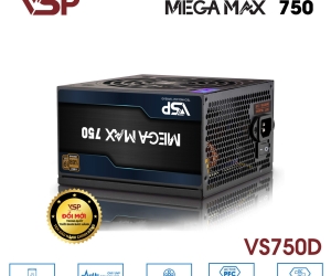 Nguồn CST VSP Megamax VS750D 750W Chính hãng FV (2x4+4pin, 2x6+2pin, 1x24pin, Dây dài, Kèm dây nguồn)  