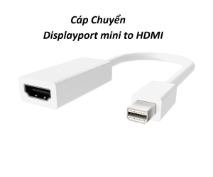 Cable chuyển MiniDisplayPort to HDMI 25cm (MiniDisplayPort đực sang HDMI cái)