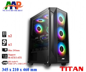 Case AAP TITAN (345x210x460mm, Hông + Mặt trước kính cường lực, Fan đuôi 1x120mm ko kèm, Fan trước 3x120mm ko kèm, Fan trên 2x120mm ko kèm, 1xUSB3.0, 1xUSB2.0, 1xHDD, 2xSSD, Tản nước 120/240mm ko kèm, Nguồn dưới dây dài)