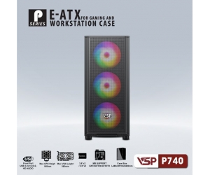 Case VSPTECH P740 THINKSTATION  (460x210x482mm, Hông Cường lực, Fan đuôi 1x120mm ko kèm, Fan trước 3x120mm ko kèm, Fan trên 3x120mm ko kèm, USB 3.0 x1; USB 2.0 x1; HD Audio, 2xHDD, 1xSSD, Nguồn dưới dây dài)