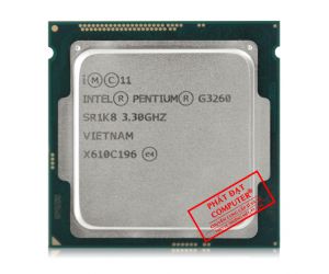 CPU SK 1150 Intel Pentium G3260 Tray (3.3GHz, 2 nhân, 2 luồng, 3MB, 53W)