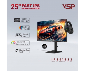 LCD 25'' VSP IP2518S2 Black Màn hình phẳng chính hãng ( HDMI, 1920 x 1080, 180Hz, Kèm Cáp HDMI)