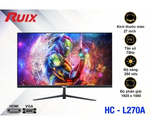 LCD 27” RUIX HC-L270A Chính hãng (VA - VGA, HDMI, 1920x1080, 75Hz, Kèm cáp HDMI, Dây nguồn 3.5m) + Tặng Headphone 7.1 AAP HD-480 + Tặng Webcam kẹp có mic màu đen (720p)