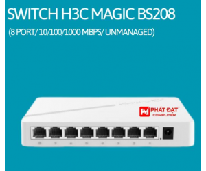 Switch H3C Magic BS208 Chính Hãng ( 8 port, 1000 Mbps, Vỏ nhựa)