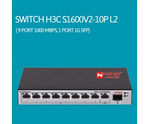 Switch H3C S1600V2-10P L2 Chính Hãng ( 9 port 1000 Mbps, 1 port 1G SFP)